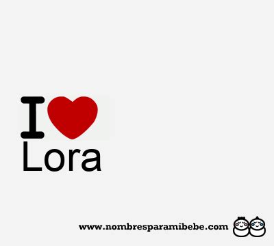 lora nombre|Namensherkunft Lora